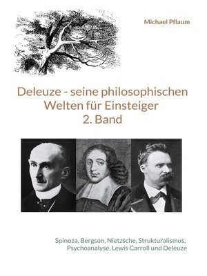 cover image of Deleuze--seine philosophischen Welten für Einsteiger 2. Band